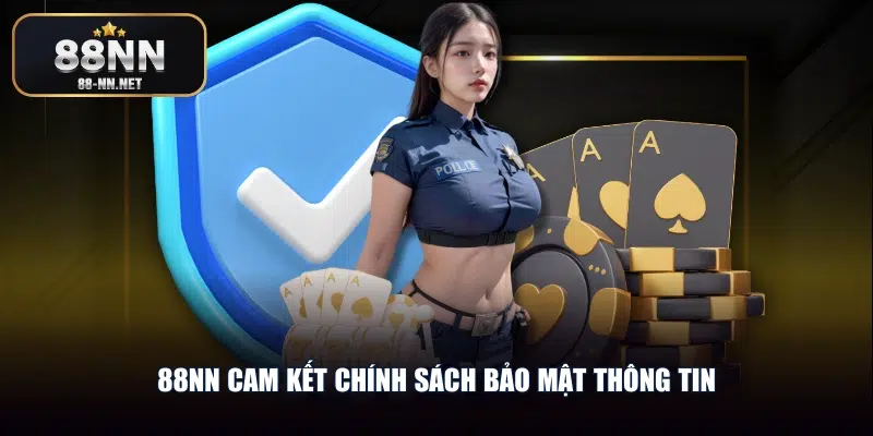 88nn cam kết chính sách bảo mật thông tin